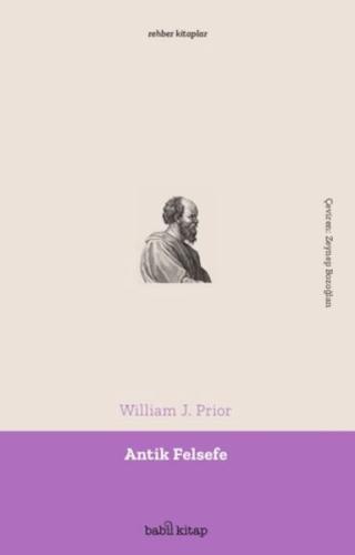 Antik Felsefe - William J. Prior - Babil Kitap