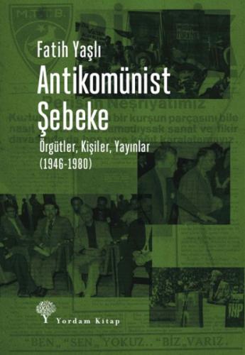 Antikomünist Şebeke - Fatih Yaşlı - Yordam Kitap