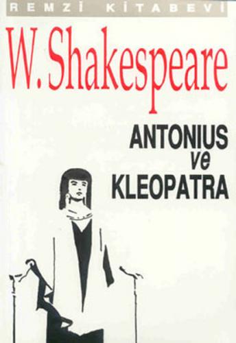 Antonius ve Kleopatra - William Shakespeare - Remzi Kitabevi