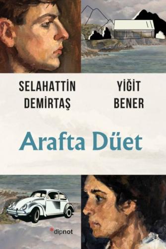 Arafta Düet - Selahattin Demirtaş - Dipnot Yayınları