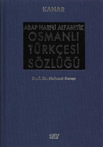 Arap Harfli Alfabetik Osmanlı Türkçesi Sözlüğü Büyük Boy (Ciltli) - Me