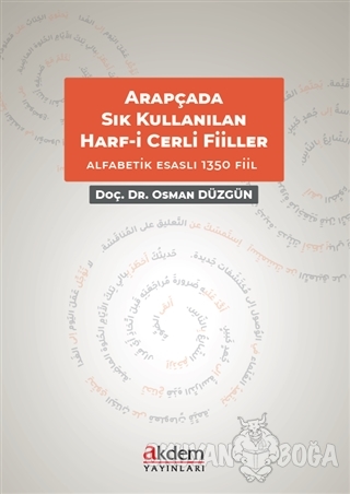 Arapçada Sıkça Kullanılan Harf-i Cerrli Deyimsel Filler - Osman Düzgün