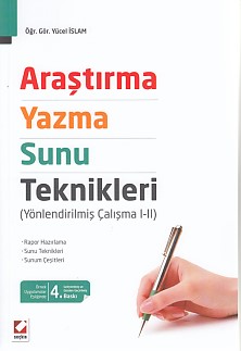 Araştırma - Yazma - Sunu Teknikleri (Yönlendirilmiş Çalışma 1-2) - Yüc