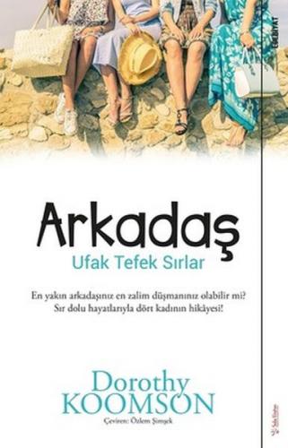 Arkadaş - Dorothy Koomson - Sola Unitas