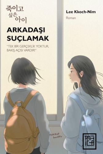 Arkadaşı Suçlamak - Lee Kkochnim - Athica Books