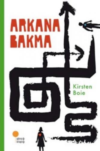 Arkana Bakma - Kirsten Boie - Günışığı Kitaplığı