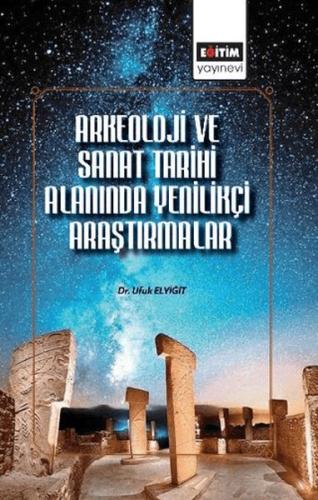 Arkeoloji ve Sanat Tarihi Alanında Uluslararası Araştırmalar - Kolekti