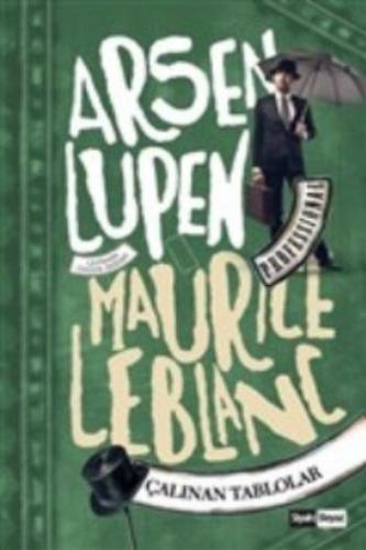 Arsen Lupen - Çalınan Tablolar - Maurice Leblanc - Siyah Beyaz Yayınla