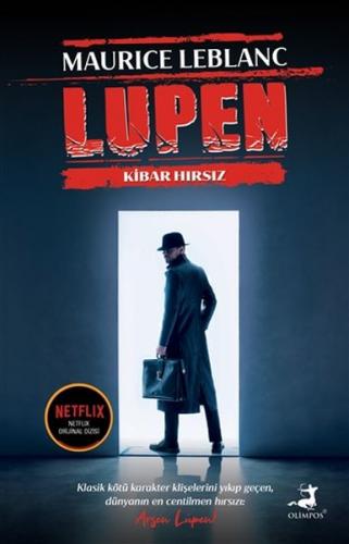 Arsen Lüpen - Kibar Hırsız - Maurice Leblanc - Olimpos Yayınları