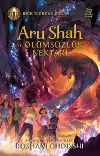 Aru Shah ve Ölümsüzlük Nektarı - Roshani Chokshi - İthaki Çocuk Yayınl