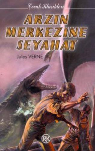 Arzın Merkezine Seyahat - Jules Verne - Remzi Kitabevi