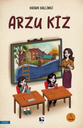 Arzu Kız - Hasan Kallimci - Çınaraltı Yayınları