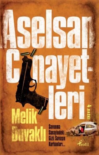 Aselsan Cinayetleri - Melik Duvaklı - Profil Kitap