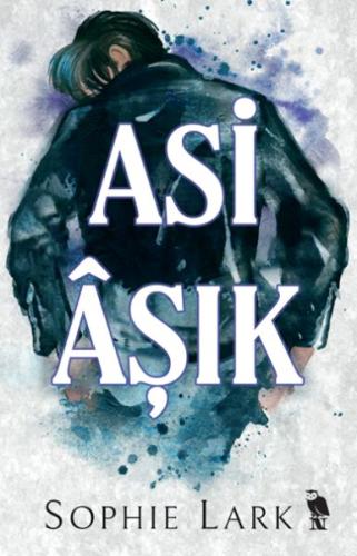 Asi Âşık - Sophie Lark - Nemesis Kitap