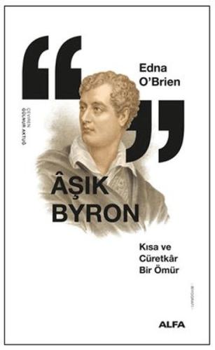 Aşık Byron - Edna O’Brien - Alfa Yayınları