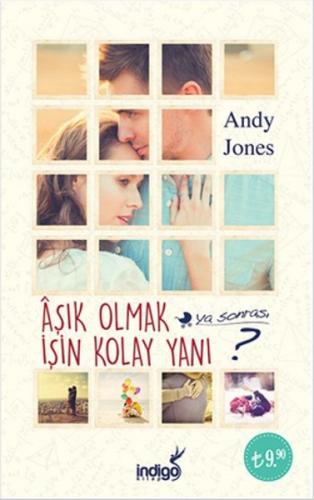Aşık Olmak İşin Kolay Yanı ? (Cep Boy) - Andy Jones - İndigo Kitap