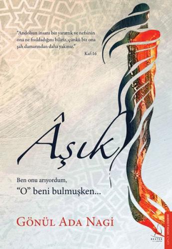 Âşık - Gönül Ada Nagi - Destek Yayınları