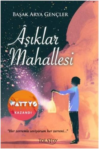 Aşıklar Mahallesi - Başak Arya Gençler - Tolstoy Yayıncılık