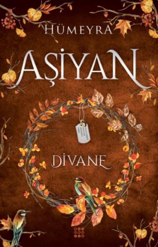 Aşiyan 2 - Divane (Ciltli) - Hümeyra - Dokuz Yayınları