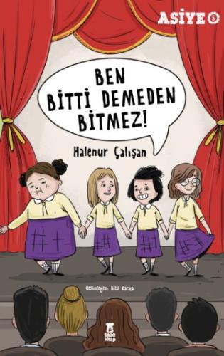 Asiye 5 - Ben Bitti Demeden Bitmez - Halenur Çalışan - Taze Kitap