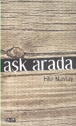 Aşk Arada - Filiz Mavlay - Tebeşir Yayınları