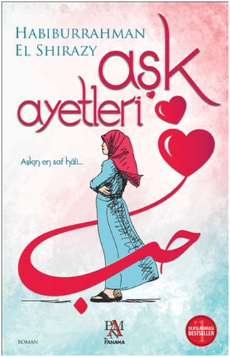 Aşk Ayetleri - Habiburrahman El Shirazy - Panama Yayıncılık