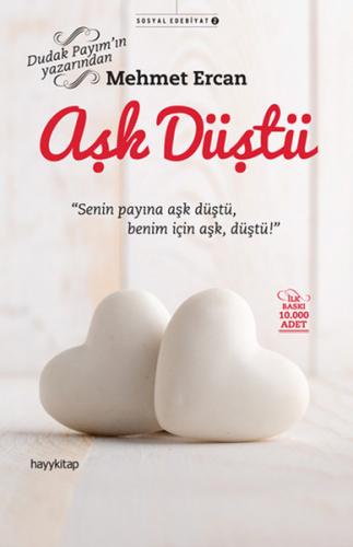 Aşk Düştü - Mehmet Ercan - Hayykitap