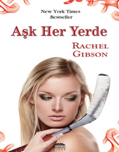 Aşk Her Yerde - Rachel Gibson - Nemesis Kitap - Kampanya