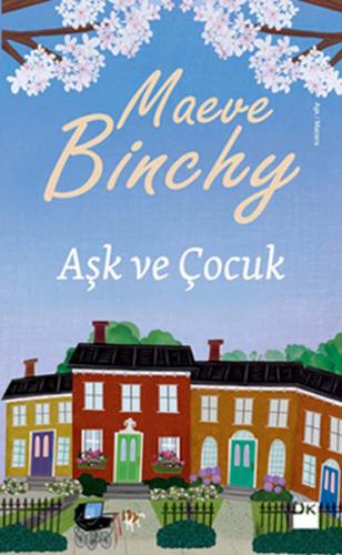 Aşk ve Çocuk - Maeve Binchy - Doğan Kitap