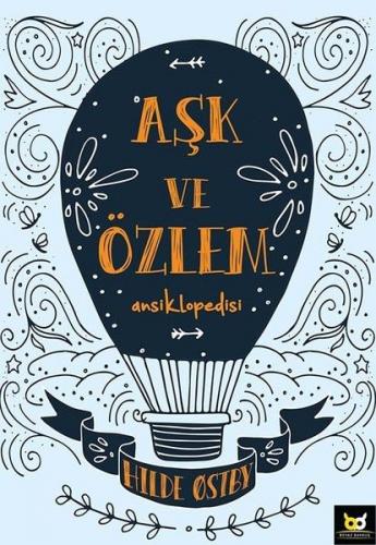 Aşk ve Özlem Ansiklopedisi - Hilde Ostby - Beyaz Baykuş Yayınları