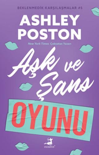 Aşk Ve Şans Oyunu - Beklenmedik Karşılaşmalar 5  - Ashley Poston - Oli