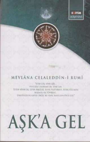 Aşk'a Gel - Mevlana Celaleddin Rumi - Salon Yayınları