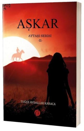 Aşkar 2 - Tuğçe Avdallar Karaca - Herdem Kitap