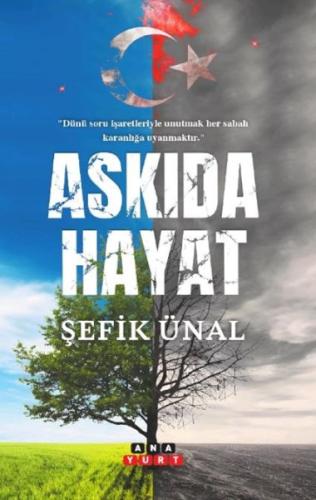 Askıda Hayat - Şefik Ünal - Anayurt