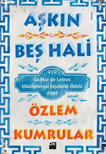 Aşkın Beş Hali - Özlem Kumrular - Doğan Kitap