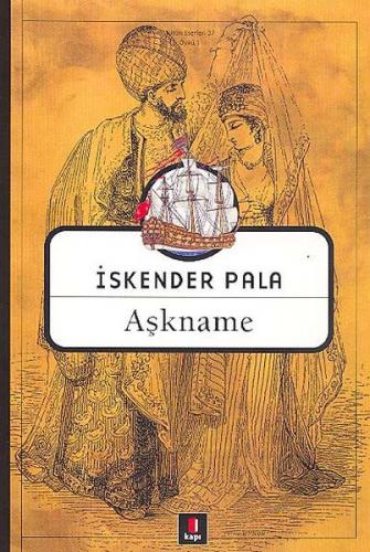 Aşkname - İskender Pala - Kapı Yayınları