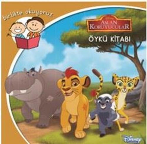 Disney Birlikte Okuyoruz Aslan Koruyucular - Kolektif - Doğan Egmont Y