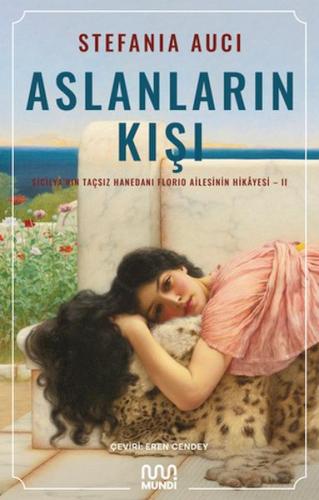 Aslanların Kışı - Stefania Auci - Mundi Kitap