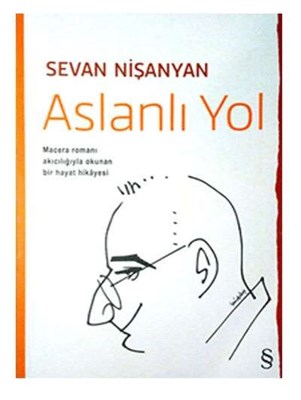 Aslanlı Yol - Sevan Nişanyan - Everest Yayınları