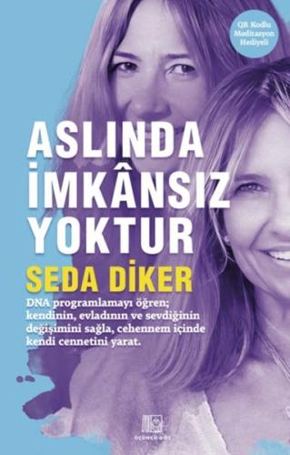 Aslında İmkansız Yoktur - Seda Diker - Üçüncü Göz