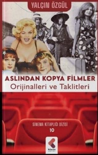 Aslından Kopya Filmler - Yalçın Özgül - Klaros Yayınları