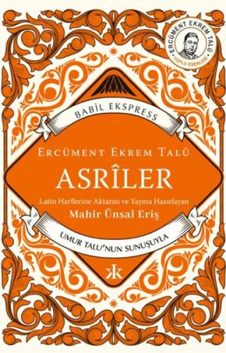 Asrîler - Ercüment Ekrem Talu - Kafka Yayınevi