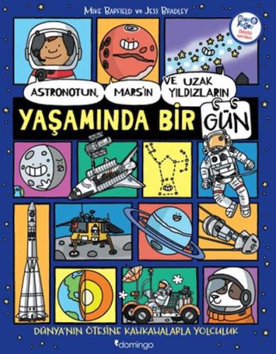 Astronotun, Mars’ın ve Uzak Yıldızların Yaşamında Bir Gün - Mike Barfi