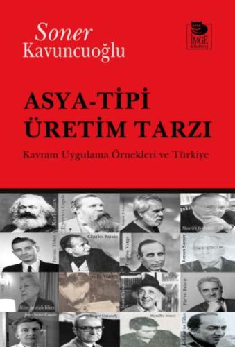 Asya-Tipi Üretim Tarzı - Soner Kavuncuoğlu - İmge Kitabevi Yayınları