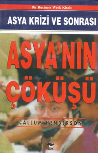 Asya'nın Çöküşü - Derleme - Alfa Yayınları