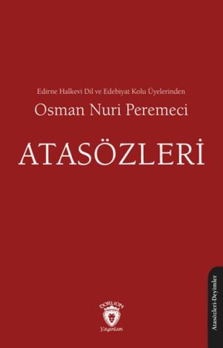 Atasözleri 1942 - Osman Nuri Peremeci - Dorlion Yayınları