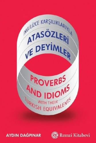 İngilizce Karşılıklarıyla Atasözleri ve Deyimler - Aydın Dağpınar - Re