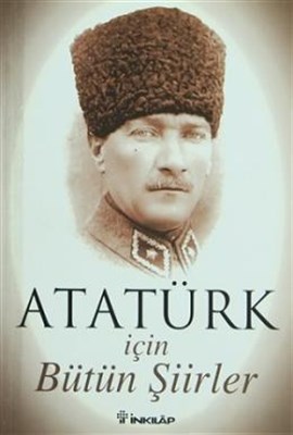 Atatürk İçin Bütün Şiirler - Baki Süha Ediboğlu - İnkılap Kitabevi