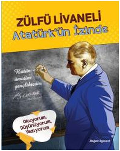 Atatürk'ün İzinde - Zülfü Livaneli - Doğan Egmont Yayıncılık