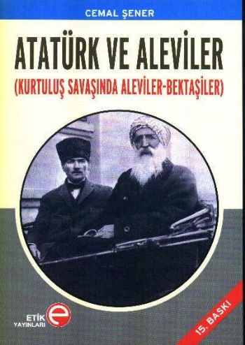 Atatürk ve Aleviler - Cemal Şener - Etik Yayınları